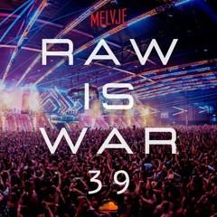 Raw Is War #39 XTRA RAW