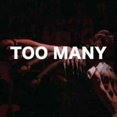 Too Many (Serious L33 NYC Bootleg)