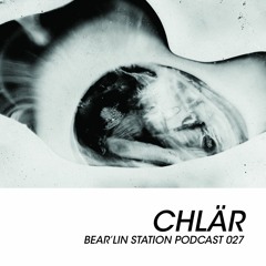 Bear'lin Station Podcast 027 | Chlär (Bipolar Disorder)