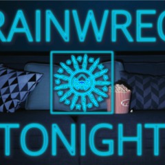 Trainwreck Tonight 278 | 'Misery Monday'