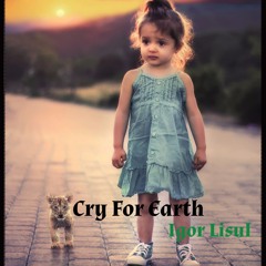 Cry For Earth