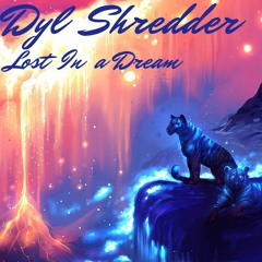Lost In A Dream