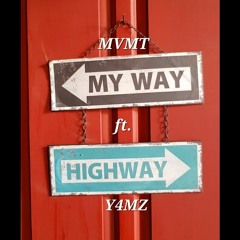 MY WAY FT. Y4MZ (OFFICIAL)