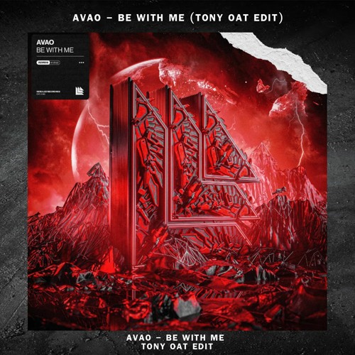 Avao - Be With Me (TONY OAT EDIT)