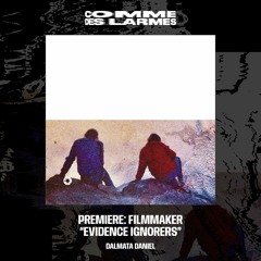 PREMIERE CDL || Filmmaker - Evidence Ignorers [Dalmata Daniel] (2023)
