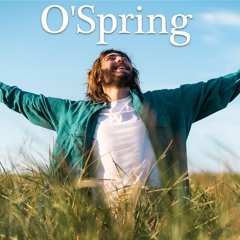 O' Spring