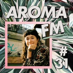 AROMA FM #31 - Sinamin