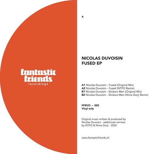 A2.Nicolas Duvoisin - Fused (NTFO Remix)