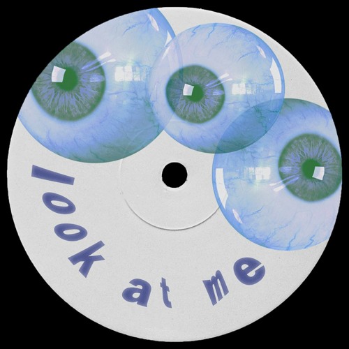 Look At Me