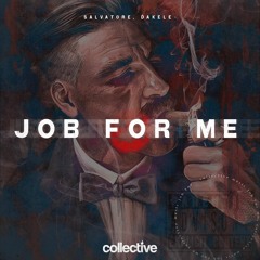 Salvatore, Dakele - Job For Me