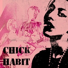 Chick Habit