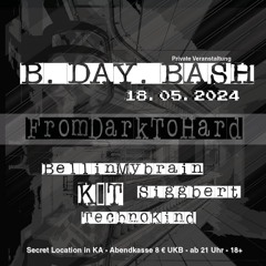 KT@B-Day Bash FromDarkToHard