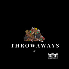 ThrowAways(#1)