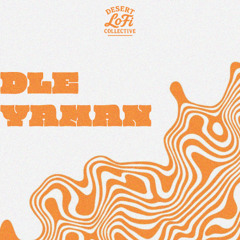 Desert Lofi Collective - Dle Yaman