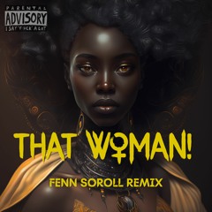 Otimo, Fega Michaels - That Woman (Fenn Soroll Remix)