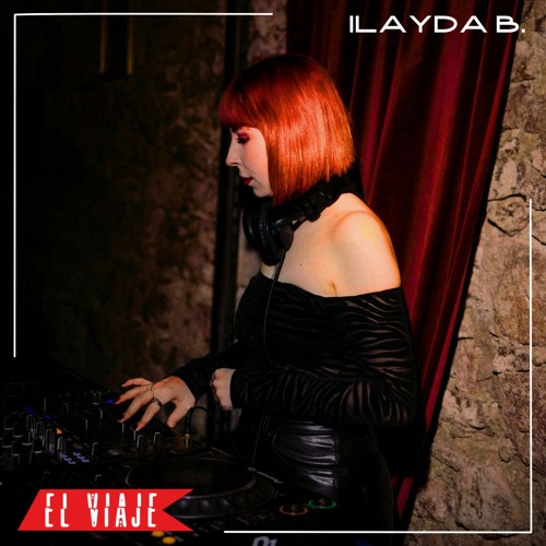 ELVIAJE podcast 194 - ILAYDA B.