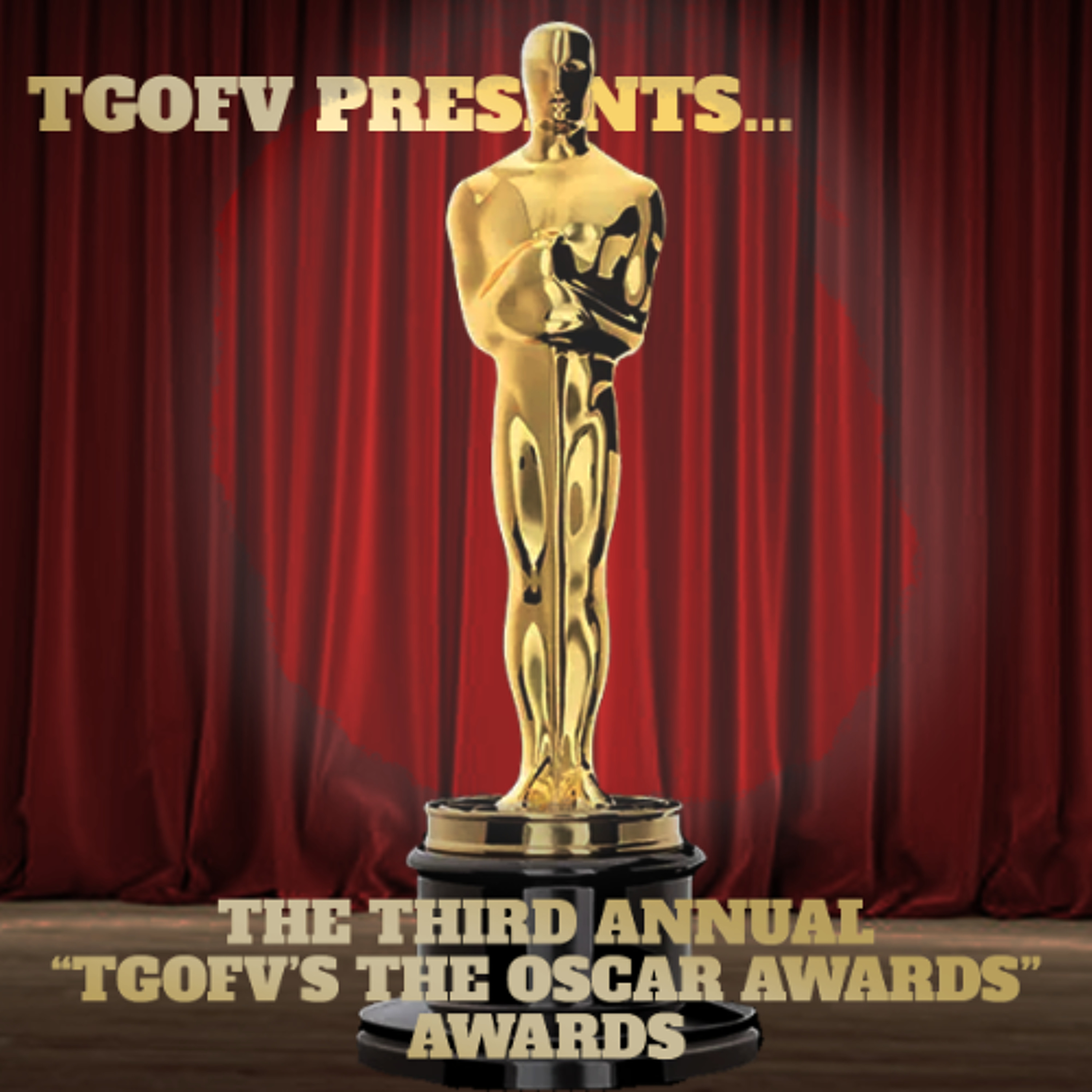 Teaser - TGOFV's 3rd Annual "TGOFV The Oscar Awards" Awards feat. Eddie Averill episode artwork