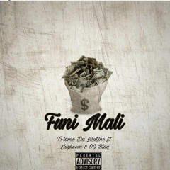 Funi Mali (feat. TFlamo Da Mutxne & OG Blaq) .mp3