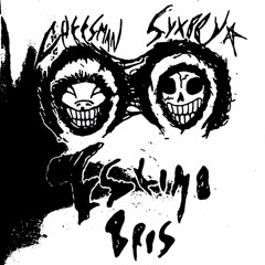 ESKIMO BROS - SYXBBY X CHEESMAN