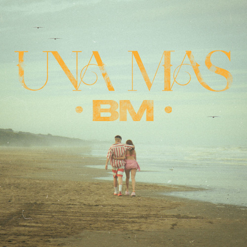 Stream BM - Una más by BM | Listen online for free on SoundCloud
