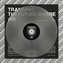 ER016 - SCI FI ELECTRO - TRANSPAC - THE FUTURE IS HERE - In Tribute To THX 1138