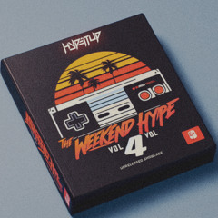 The Weekend Hype Vol. 4