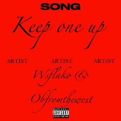 keep one up ft Obfromthewest