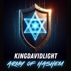 KingDavidLight - Army of Hashem