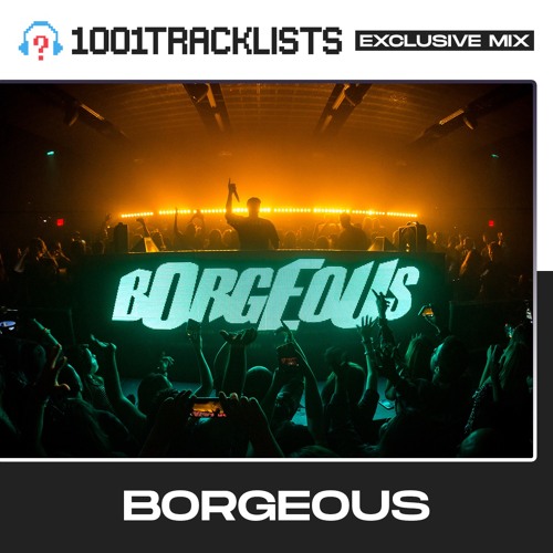 Borgeous - 1001Tracklists ‘Summer House Set’ Exclusive Mix
