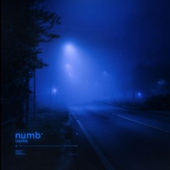 Inertia - Numb