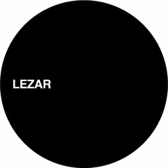 UNKNOWN ARTIST - HOUSE BE GOOD TO ME [LEZAR01]