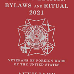 [Access] PDF 🗃️ VFW Auxiliary Podium Edition 2021: By-Laws, Booklet of Instruction a