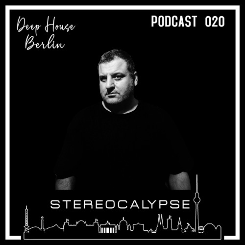D.H.B. Podcast 020 - Stereocalypse