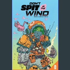EBOOK #pdf ⚡ Don't Spit in the Wind GN [EBOOK EPUB KIDLE]
