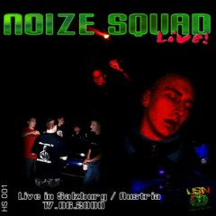 Noize Squad Live In Salzburg