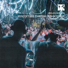 Mindset 003: Dakman b2b Gostoja @ Lovefest 2025