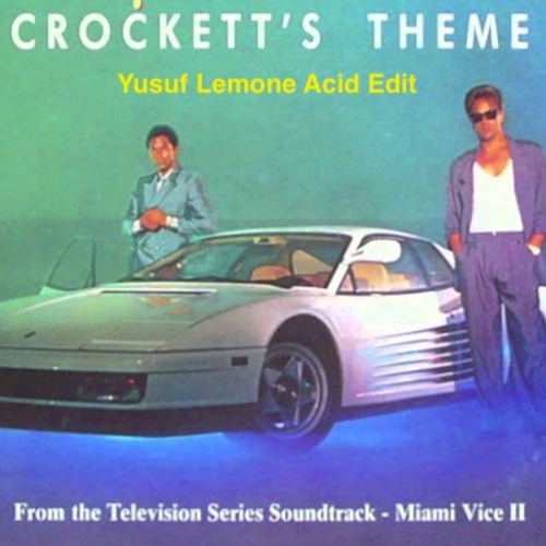 Stream Jan Hammer - Crockett´s Theme (Yusuf Lemone ACID Edit)FREEDOWNLOAD  by Yusuf Lemone | Listen online for free on SoundCloud