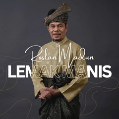 Roslan Madun - Lemak Manis (Short)