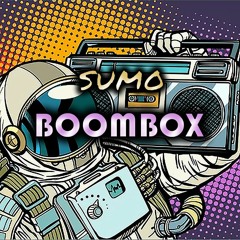 SUMO - BOOMBOX (CLIP)