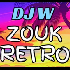 DJ W - Les Hits du Zouk Retro vol.4 (avec Jean-Michel Rotin, Battery Crémil, David et Corine, etc…)