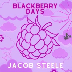 Blackberry Days