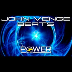 JohnVengeBeats - Power [125Bpm] [SALE]