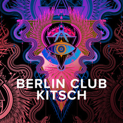 BERLIN CLUB KITSCH by VERBOTEN BERLIN