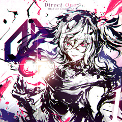 [RESONARK/ChainBeeT] DRIVE. - Direct One. (Re:Edit Long ver.)
