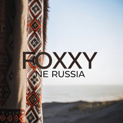 Foxxy - Ne Russia (Instrumental)