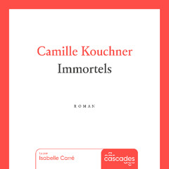 Extrait - Immortels