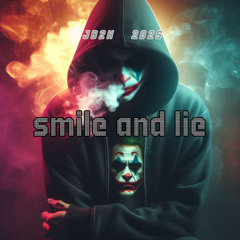 SMILE AND LIE   JD2K   2025