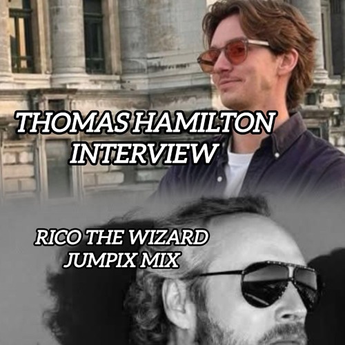 Thomas Hamilton Interview & Rico The Wizard Jumpix