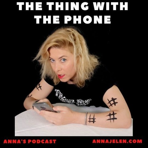 THE THING WITH THE PHONE