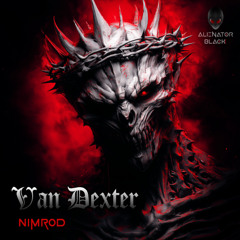 Van Dexter - Nimrod (Original Mix)
